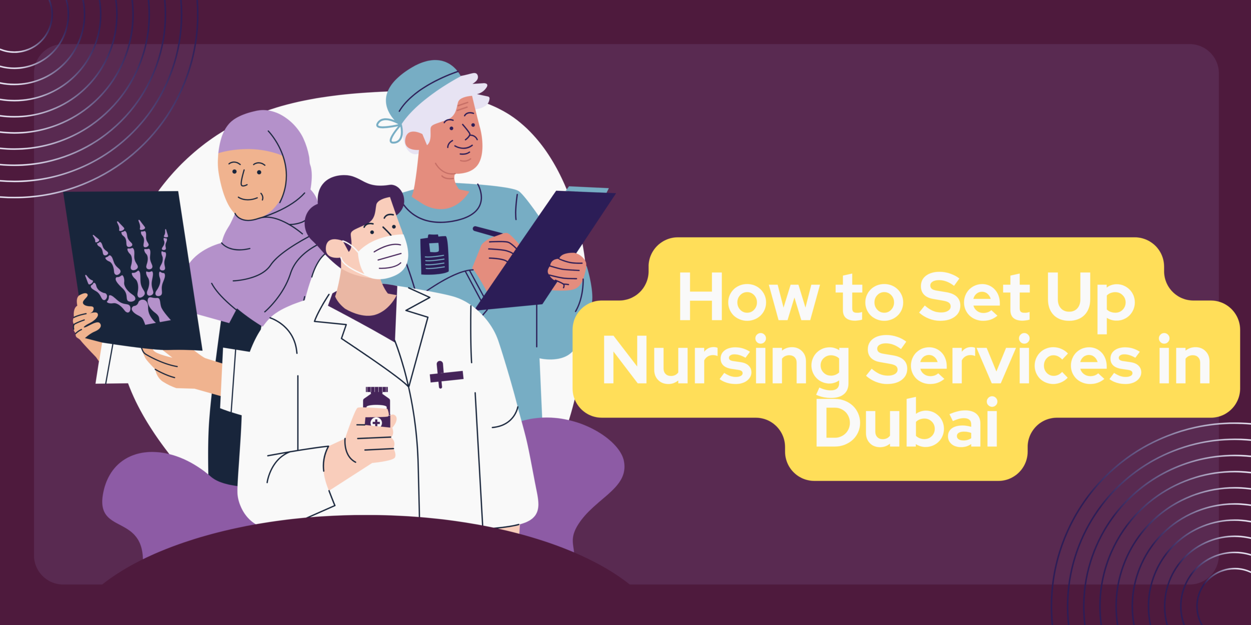 Set Up Nursing Services in Dubai