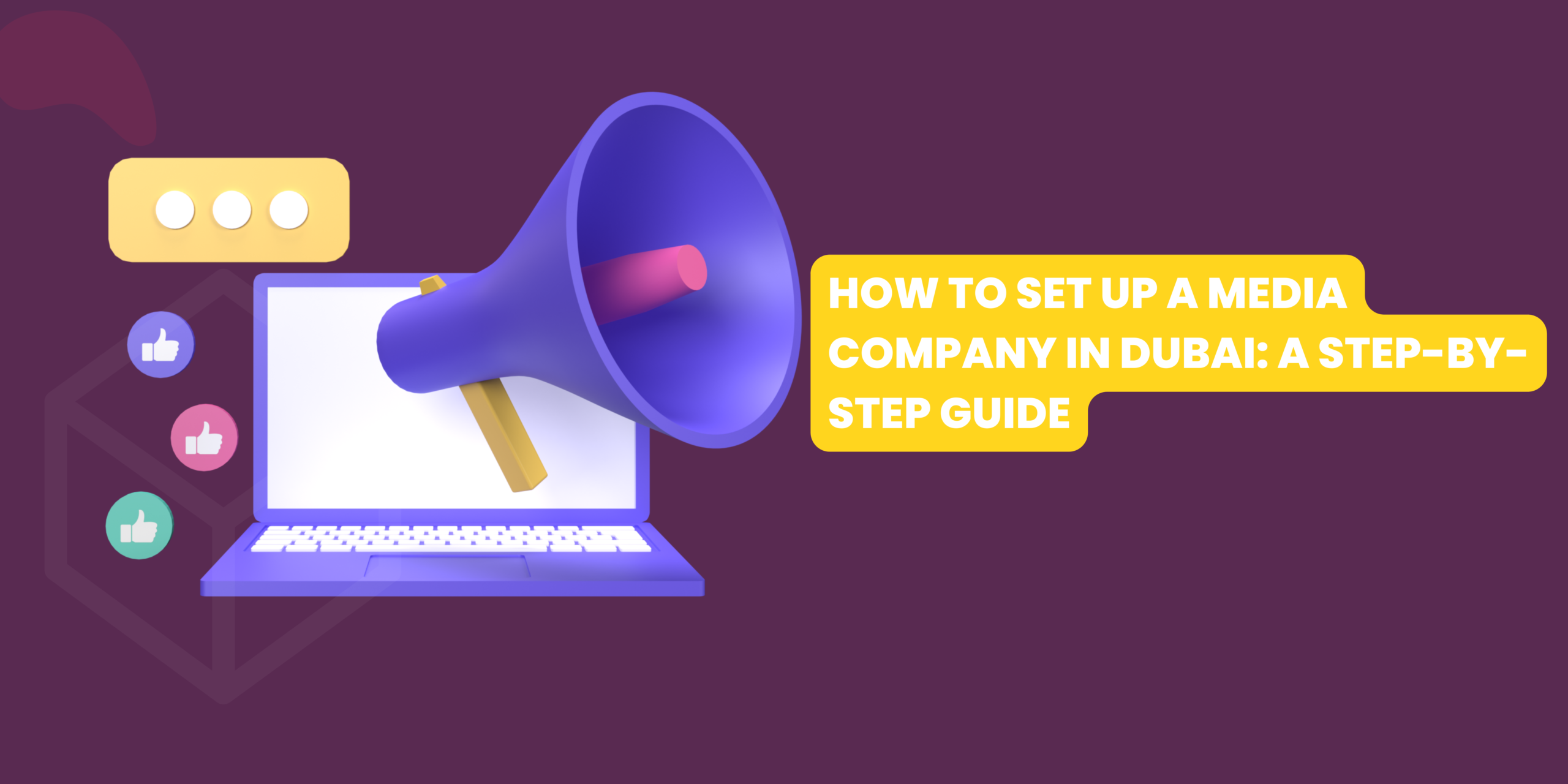 Set Up a Media Company in Dubai