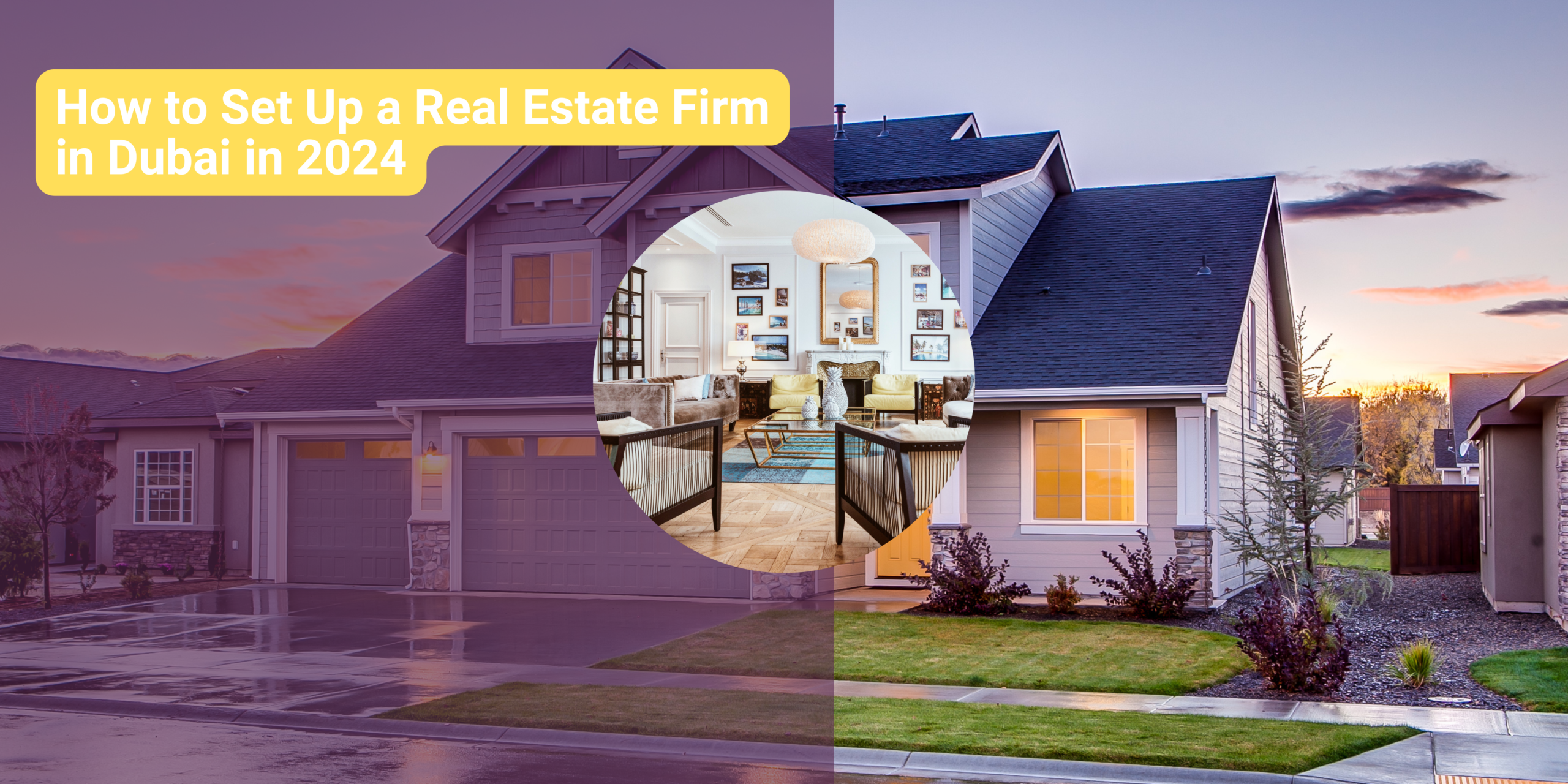 Set Up a Real Estate Firm in Dubai