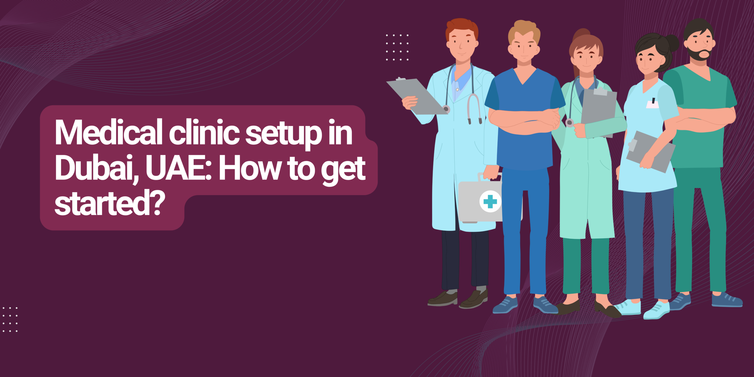 How to setup clinic in Dubai