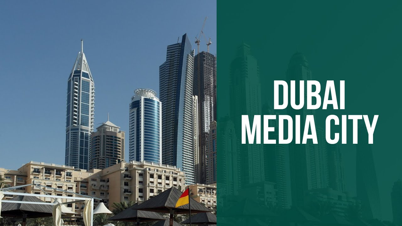 Business Setup in Dubai Media City: A Complete Guide 