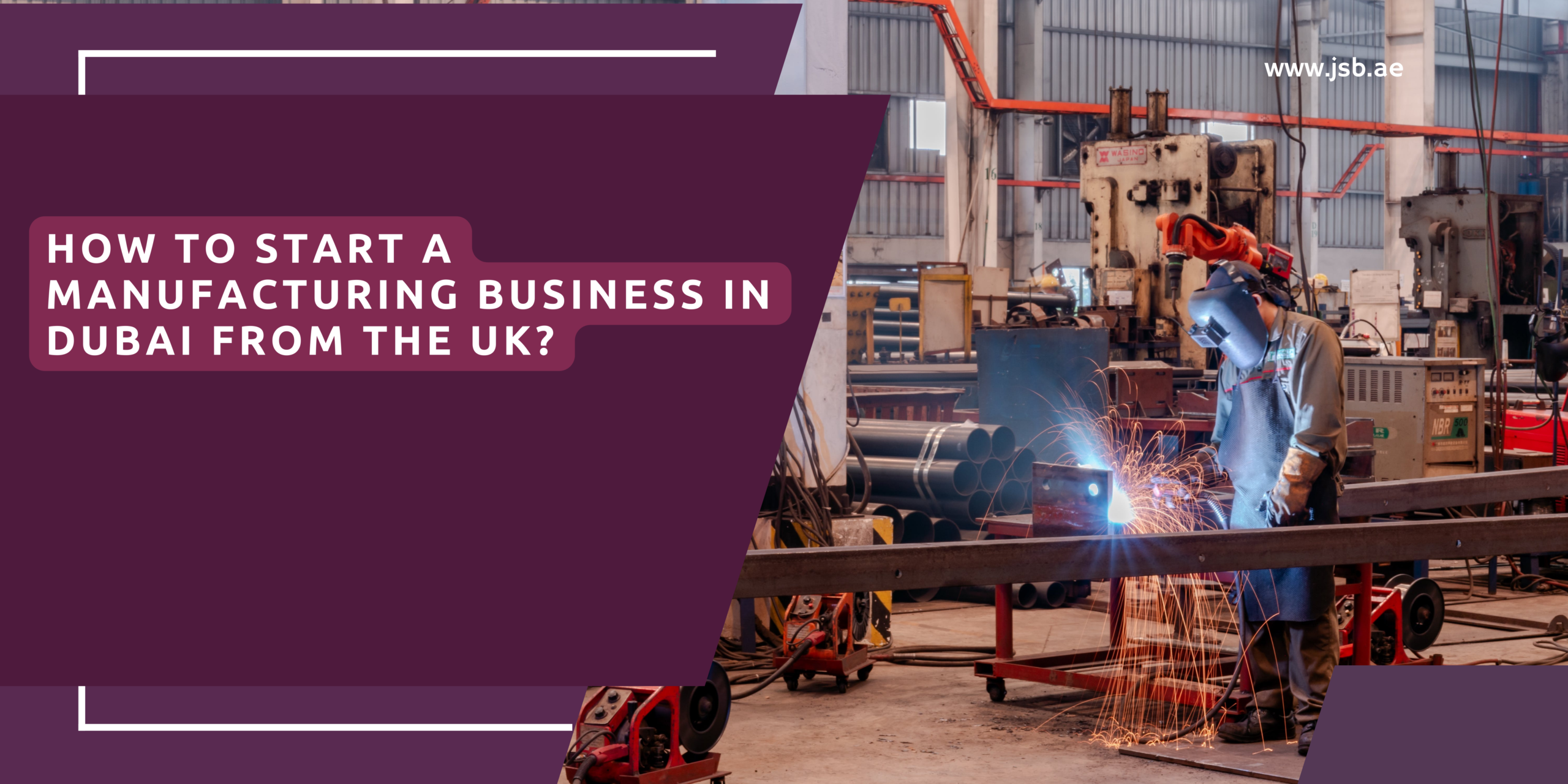 Manufacturing Business Setup in Dubai