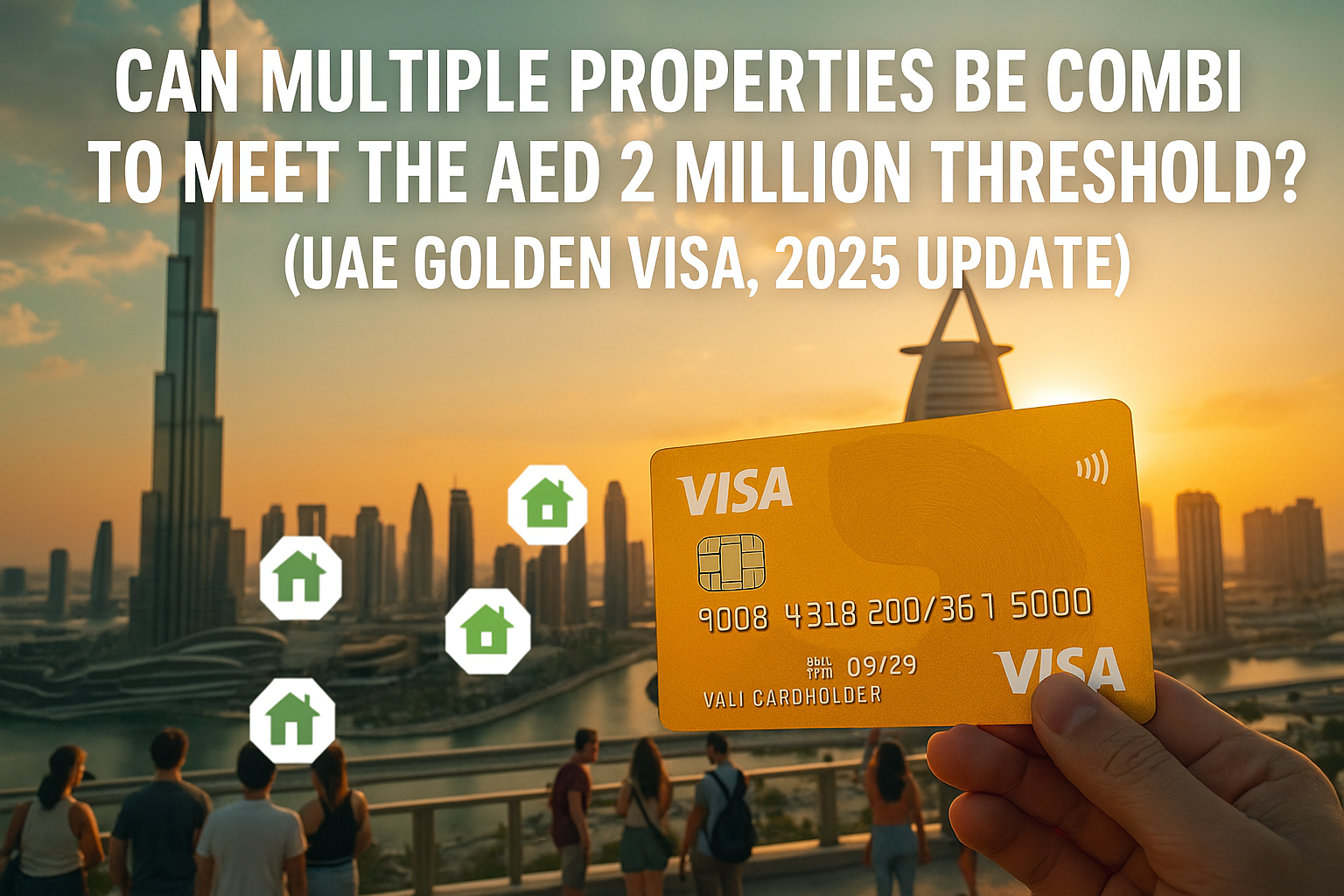 Discover if combining multiple properties can help you meet the AED 2 million requirement for the UAE Golden Visa in 2025. Key rules and insights explained.