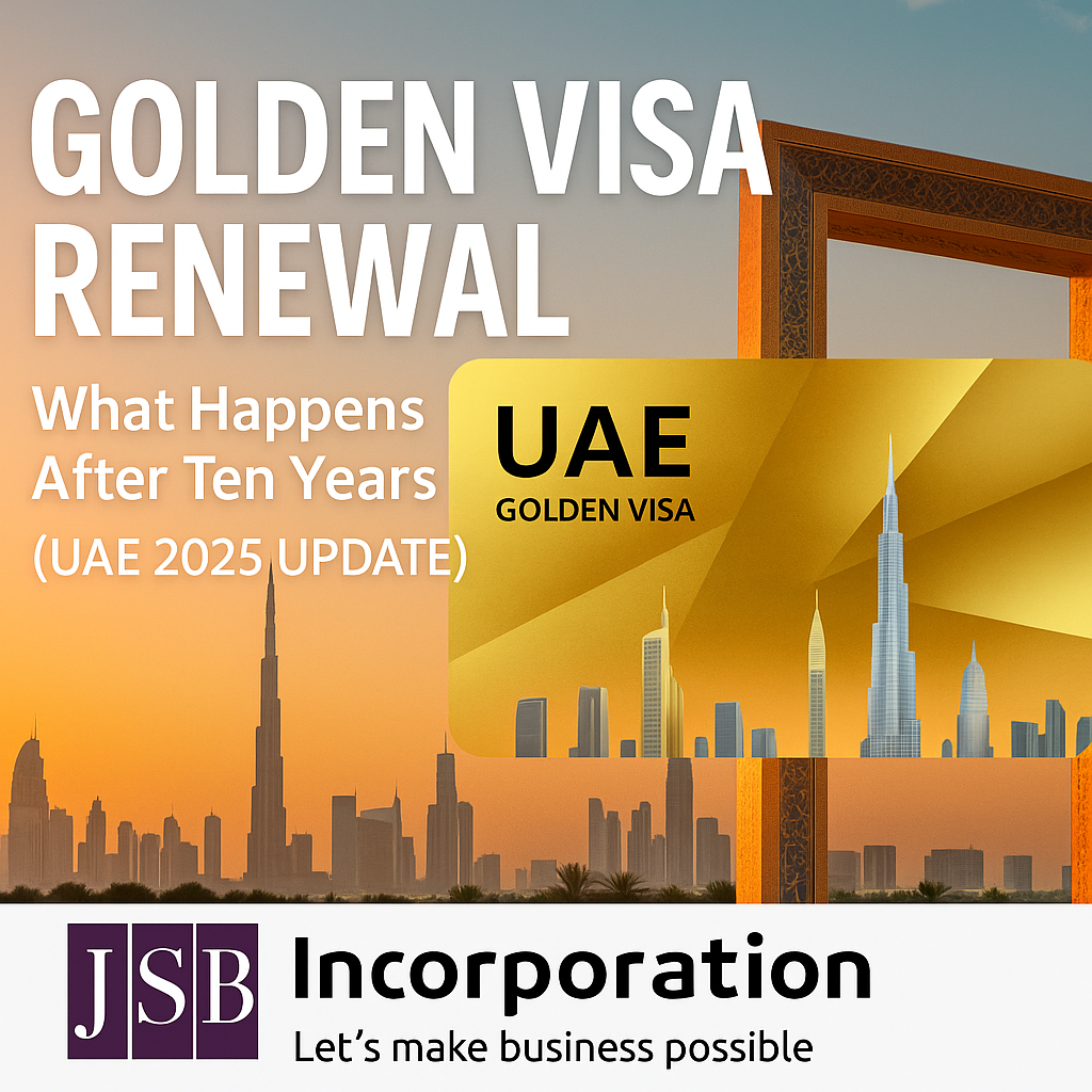 Golden Visa Renewal - What Happens After Ten Years (UAE 2025 Update)