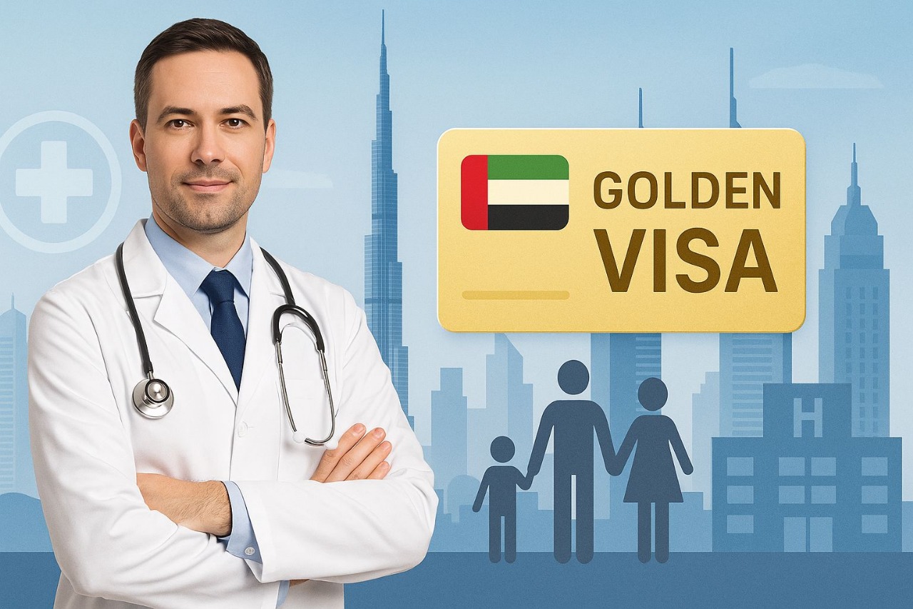 UAE Golden Visa for Doctors Comprehensive Guide (2025)