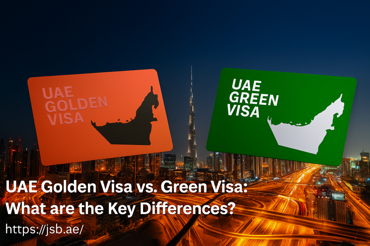 UAE Golden Visa vs. Green Visa What are the Key Differences