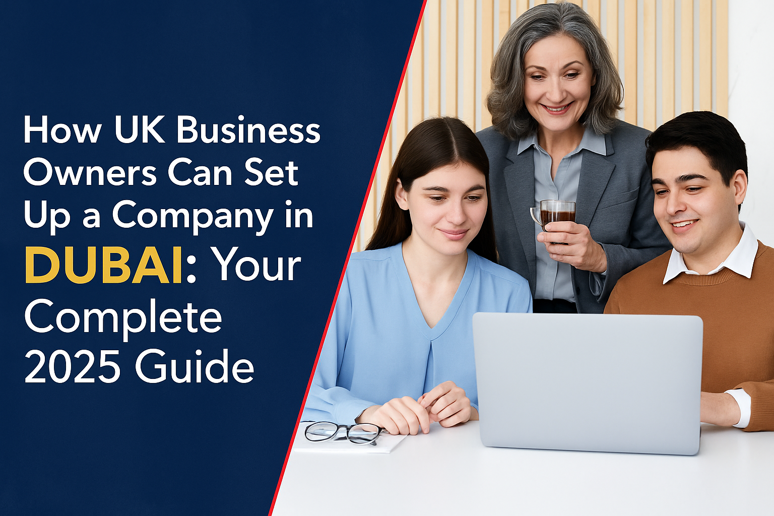 How to Start a Business in Dubai from the UK in 2025