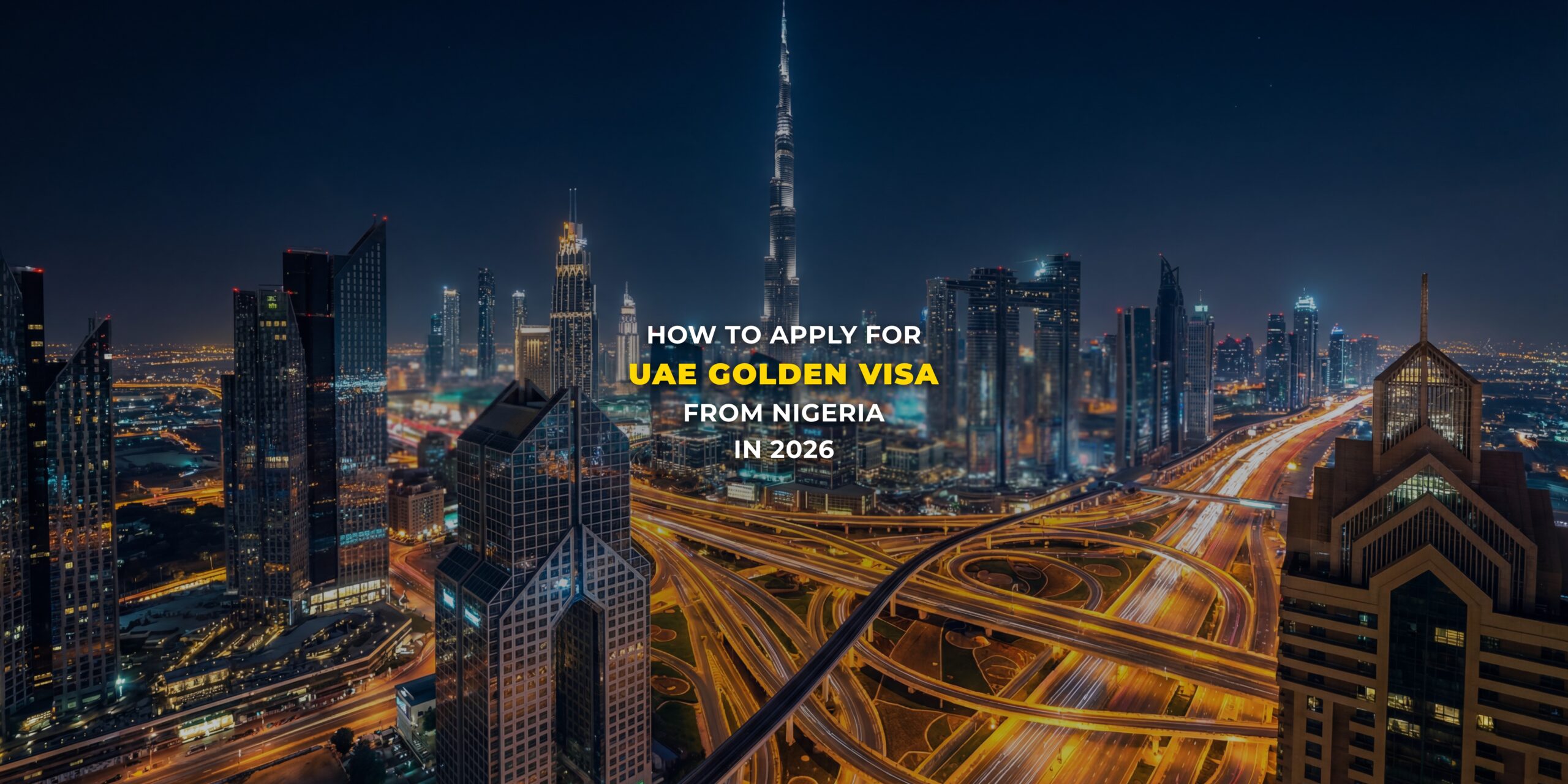 How to Apply for UAE Golden Visa from Nigeria in 2026
