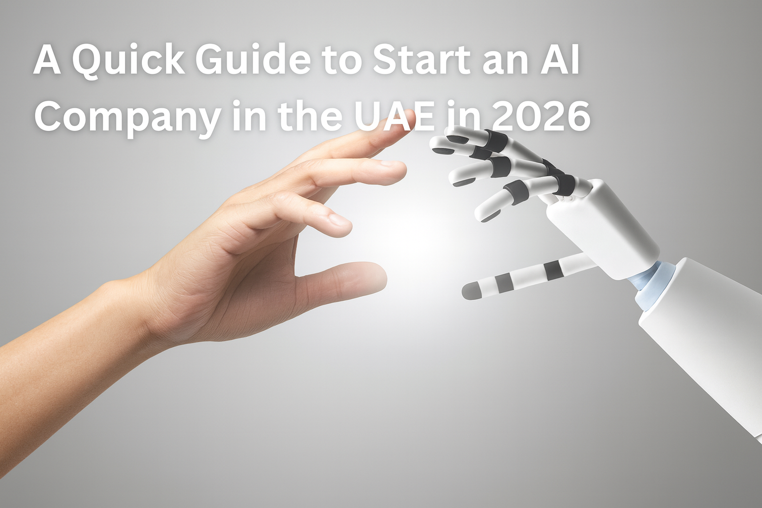 A Quick Guide to Start an AI Company in the UAE in 2026