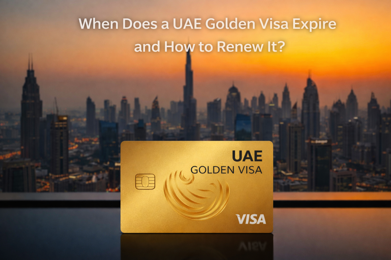 When Does a UAE Golden Visa Expire and How to Renew It