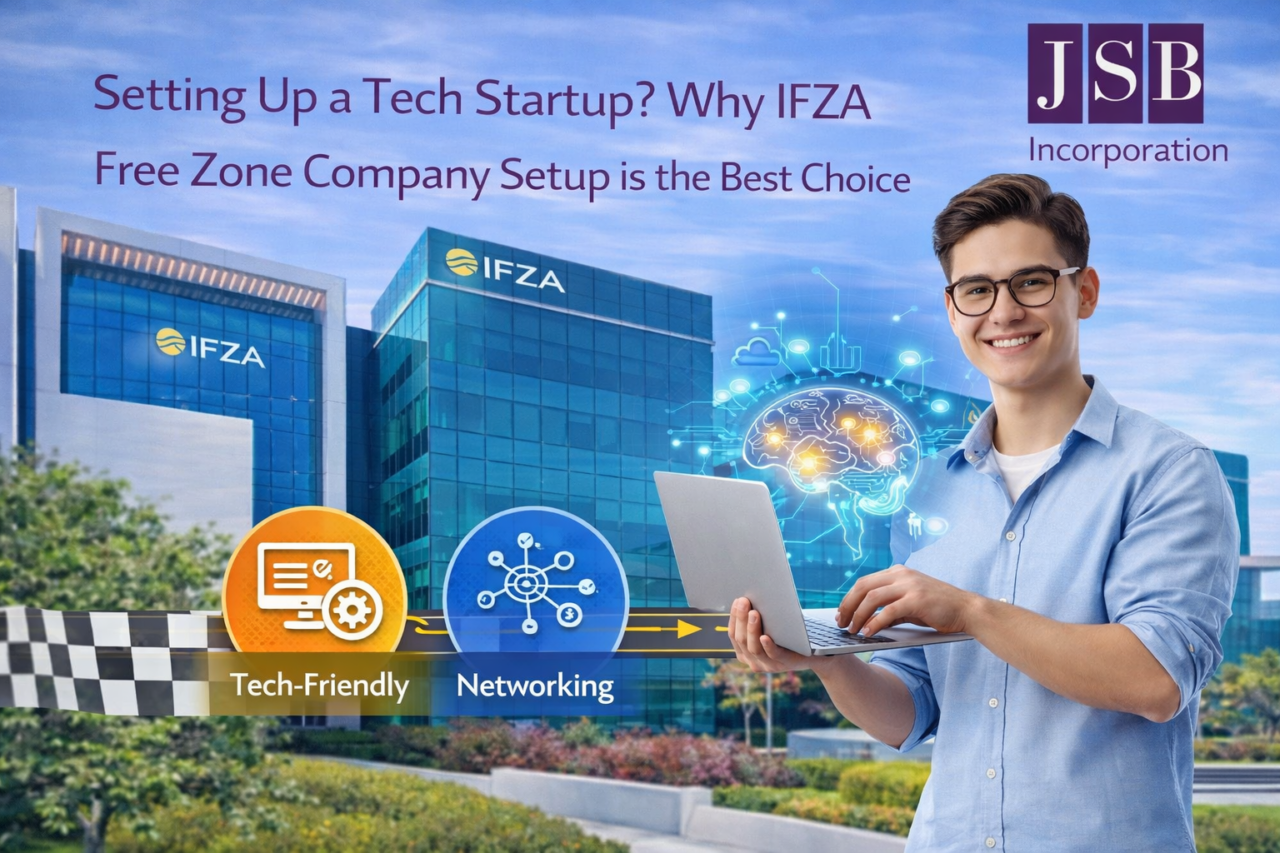 Setting Up a Tech Startup Why IFZA Free Zone Company Setup is the Best Choice