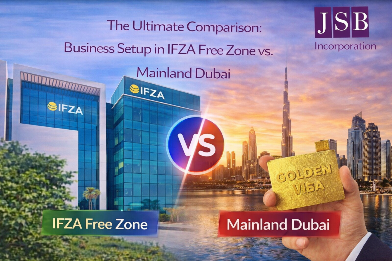 The Ultimate Comparison Business Setup in IFZA Free Zone vs. Mainland Dubai